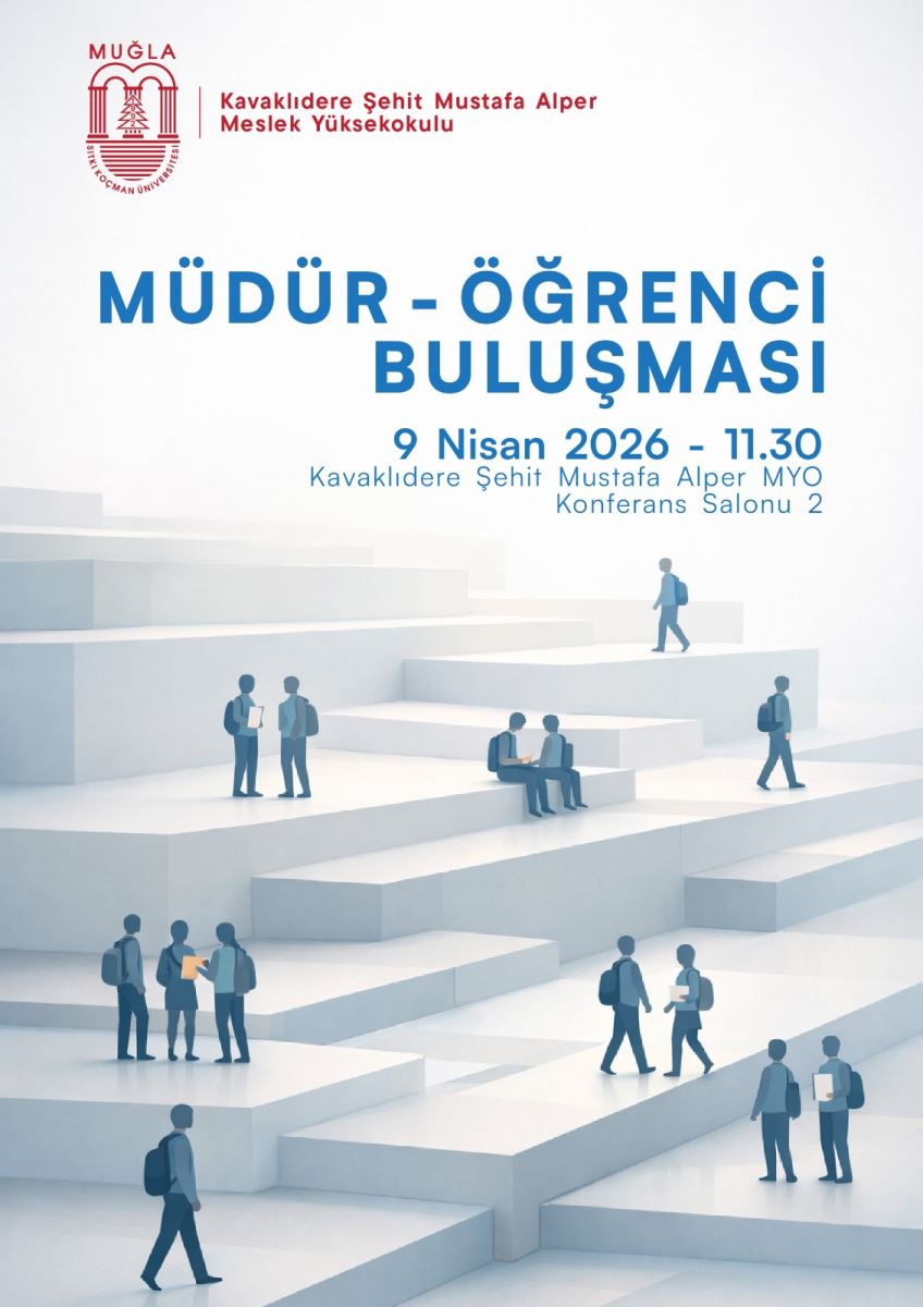 Elinizdeki afiş, açık mavi tonlarda ve beyaz zemin üzerinde hazırlanmış; kurum logosu ve etkinlik bilgileri üst bölümde yer alıyor, alt bölümde ise merdiven basamaklarını andıran bir mekân içinde gerçekleşen “tanışma/buluşma” temasını çağrıştıran figürler bulunuyor.  Afişin erişilebilir betimi (ekran okuyucu dostu, akış kısa) Afişin sol üst köşesinde Muğla yazısı ve Muğla Sıtkı Koçman Üniversitesi logosu görülür. Sağ üst tarafta “Kavaklıdere Şehit Mustafa Alper Meslek Yüksekokulu” ibaresi yer alır.  Afişin merkezinde büyük başlık olarak “MÜDÜR - ÖĞRENCİ BULUŞMASI” yazmaktadır. Başlığın altında tarih ve saat bilgisi bulunur: “9 Nisan 2026 - 11.30”. Ardından etkinliğin yeri şu şekilde belirtilir: “Kavaklıdere Şehit Mustafa Alper MYO Konferans Salonu 2”.  Alt bölümde, beyaz ve açık mavi tonlarda katmanlı basamaklar/teraslar gibi uzanan bir alan vardır. Bu alanda, farklı noktalarda duran veya yürüyen, elbiseli ve yüz ifadeleri detaylanmamış insan siluetleri görülür; bazıları küçük gruplar halinde sohbet eder gibi, bazıları da yanlardan geçiyormuş gibi konumlanmıştır. Genel olarak etkinliğin “ziyaret, görüşme ve buluşma” teması görsel olarak anlatılır.  Görsel tasarım / renk ve düzen (detaylı betimleme) Üst kısımda metinler düz bir bant gibi konumlanır: Kurum logosu solda, okul adı sağda. Ana metinler ortalanmış şekilde yer alır; büyük başlık koyu mavi renkte, tarih-saat ve yer bilgisi daha küçük puntolarla açık mavi/orta koyulukta görünür.  Alt kısımda ise perspektif etkisi veren, çok basamaklı bir mimari form tasarlanmıştır. Basamakların üzerinde mavi tonlarda siluet figürler bulunur. Figürler tek tek yürüyen ve birlikte konuşan kişiler şeklinde dağıtılmıştır. Arka plan açık renk olduğu için figürler ve basamaklar net ayrılır; etkinliğin “okul ortamında karşılaşma” hissi güçlenir.